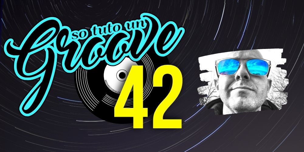 So tuto un groove&nbsp;#42