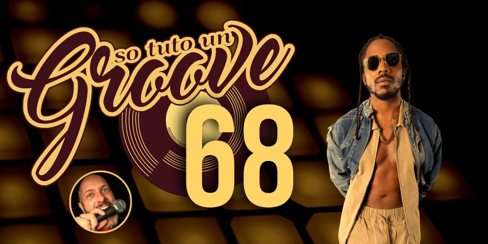 So tuto un groove&nbsp;#68